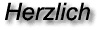 Herzlich