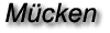 M&uuml;cken